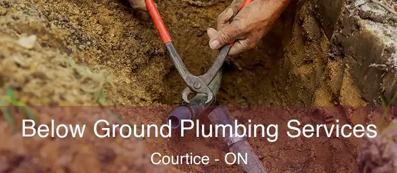  Below Ground Plumbing Services Courtice - ON