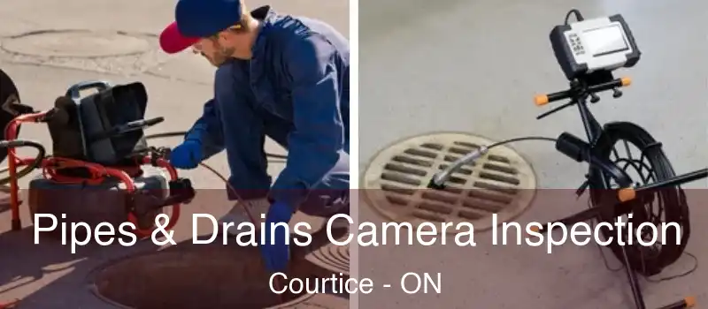  Pipes & Drains Camera Inspection Courtice - ON